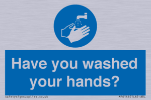 Have you washed your hands?